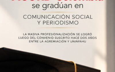 PERIODISTS DE ACORD COLOMBIA SIN TÍTULO, YA SON PROFESIONALES EN COMUNICACIÓN Y PERIODISMO